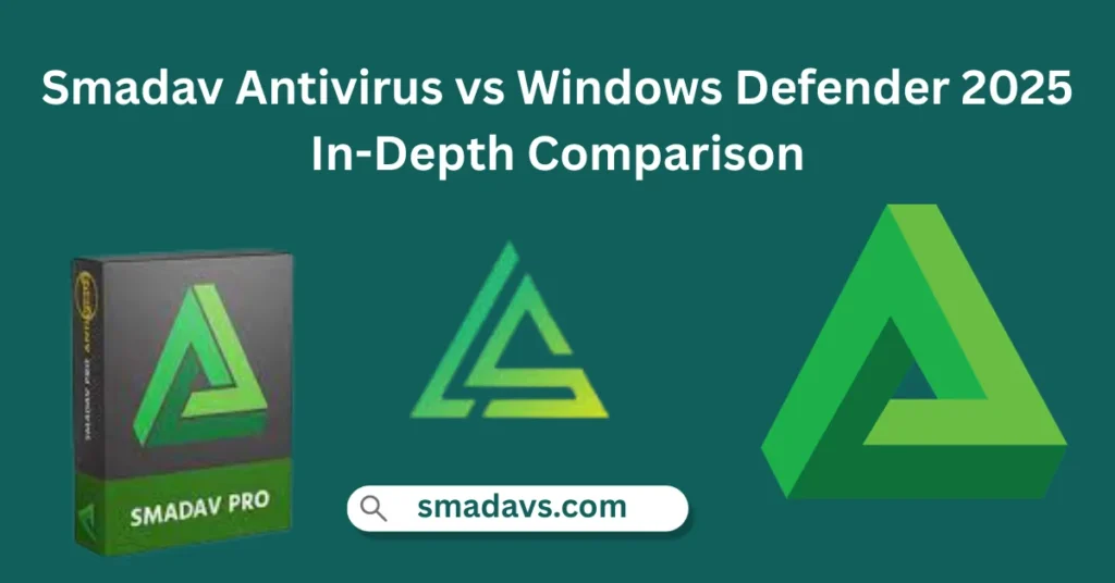 Smadav Antivirus vs Windows Defender 2025 2 Smadav Antivirus vs Windows Defender 2025